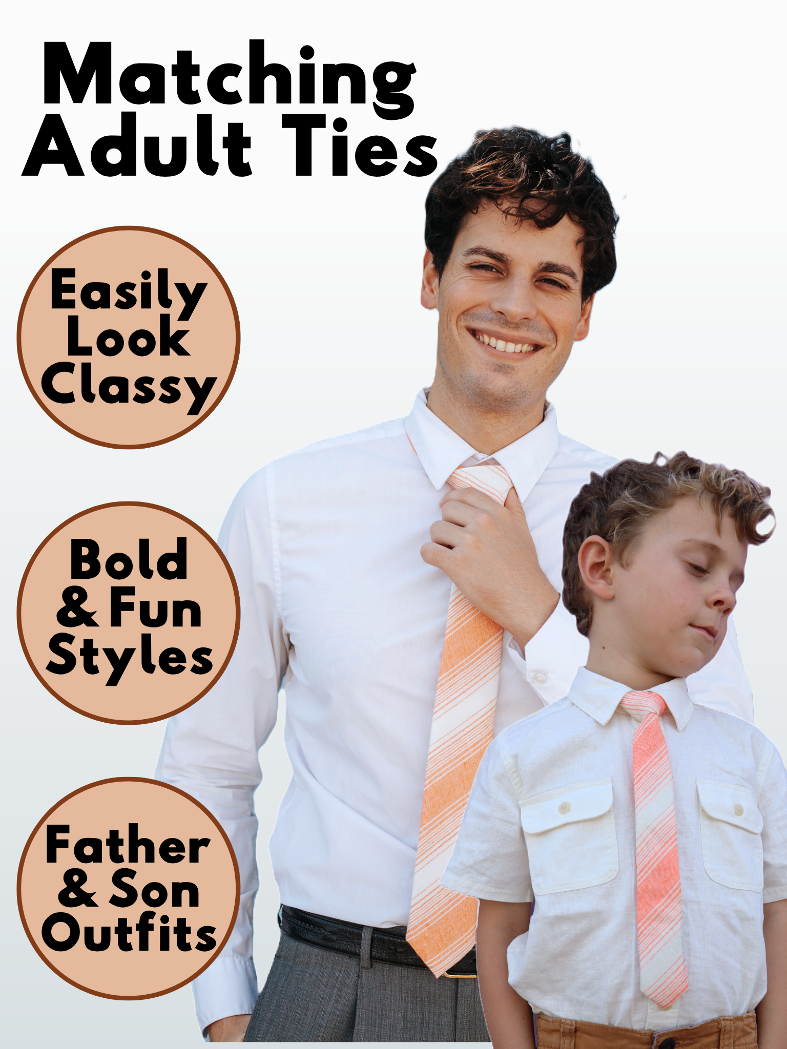An image showing a man and a child in matching orange and cream striped ties available in 5 sizes for the whole family.