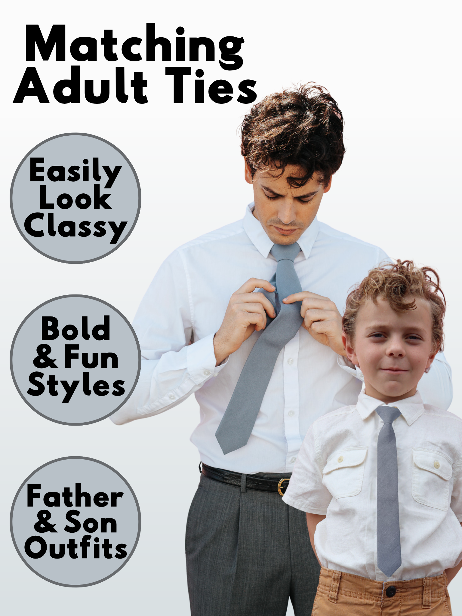 An image showing a man and a child in matching light gray-blue solid colored ties available in 5 sizes for the whole family.