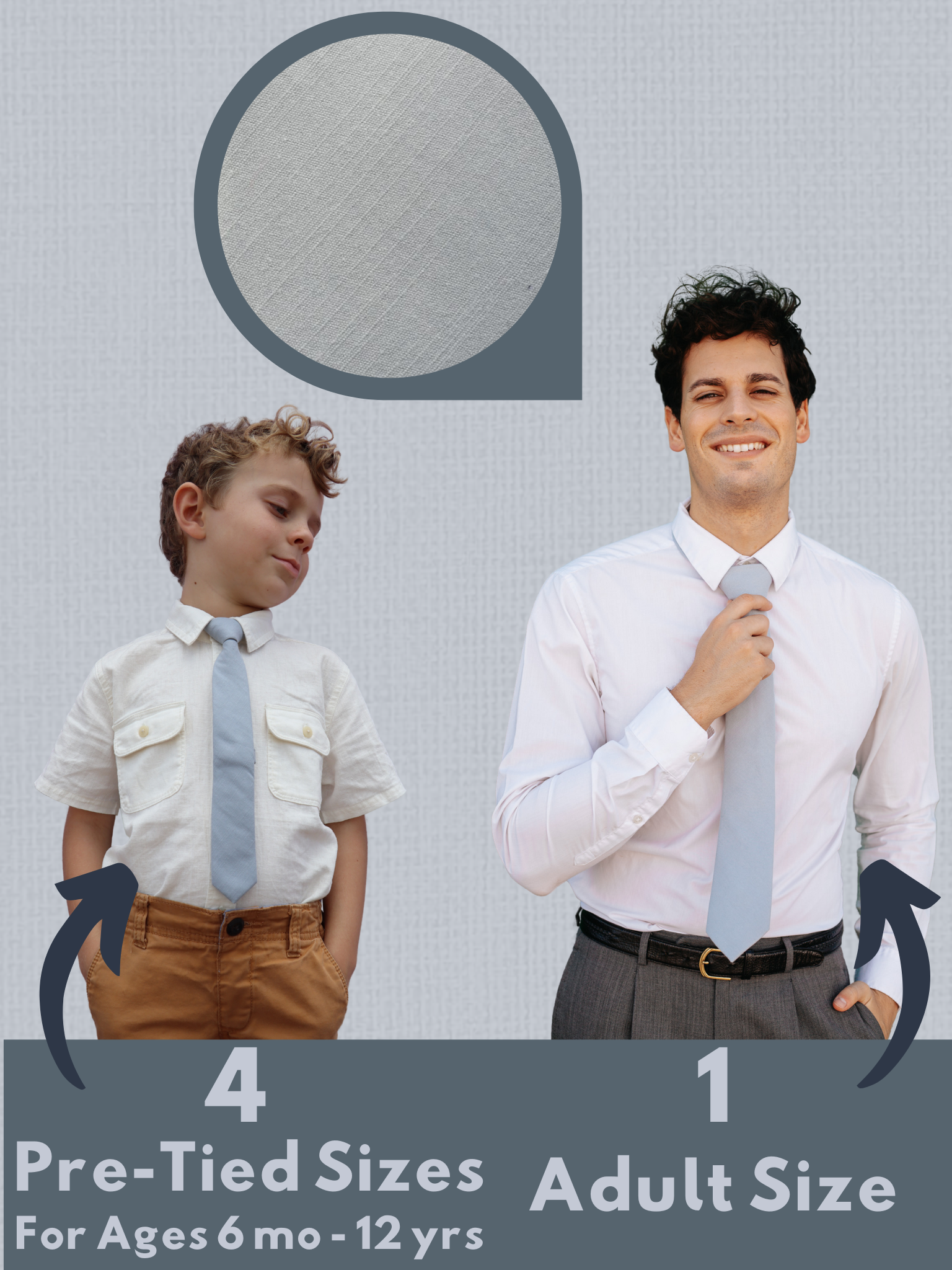 A graphic showing a man and a child in matching pale blue/gray solid colored ties that come in 5 sizes for the whole family.