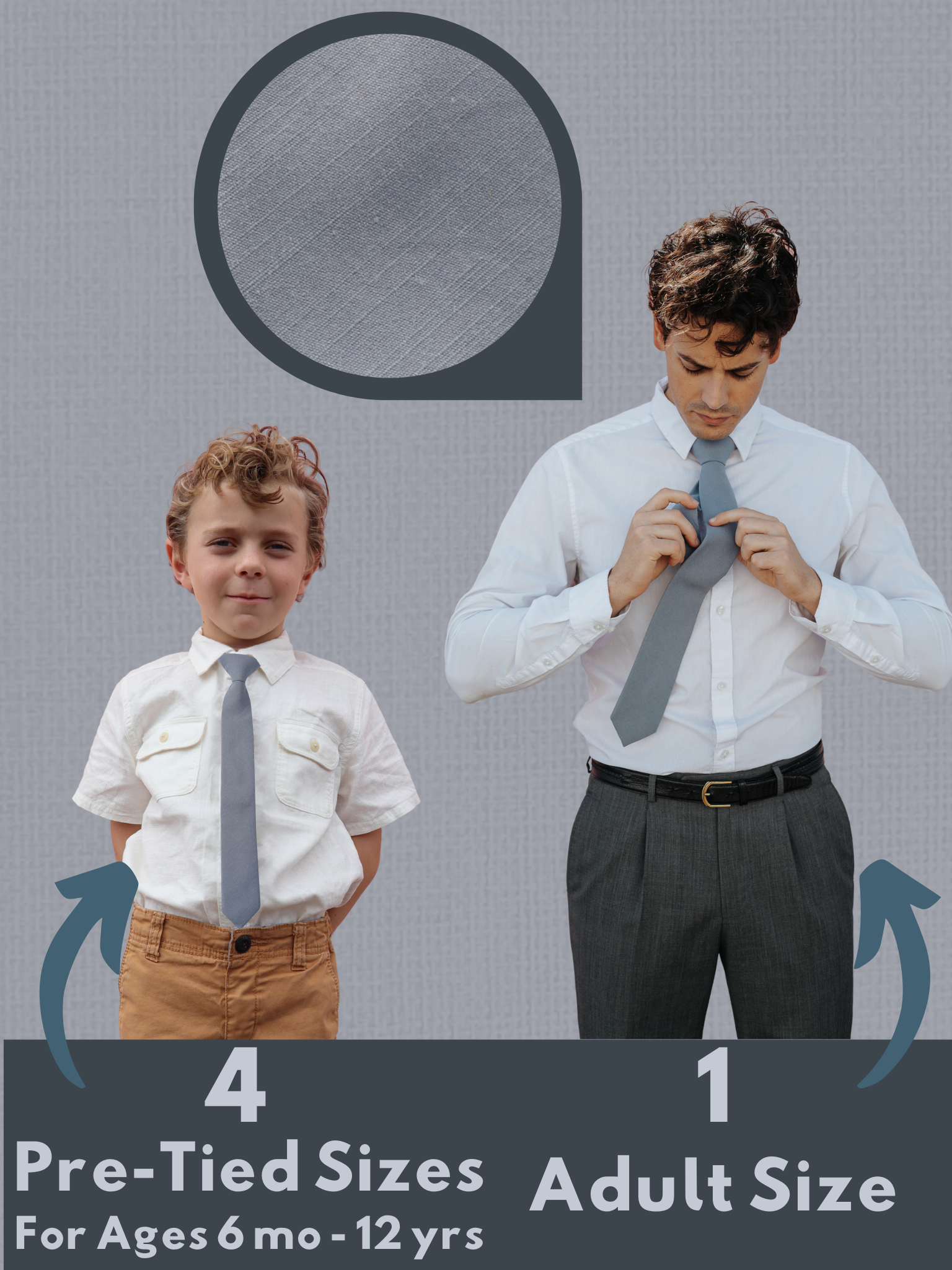 A graphic showing a man and a child in matching light gray-blue solid colored ties that come in 5 sizes for the whole family.