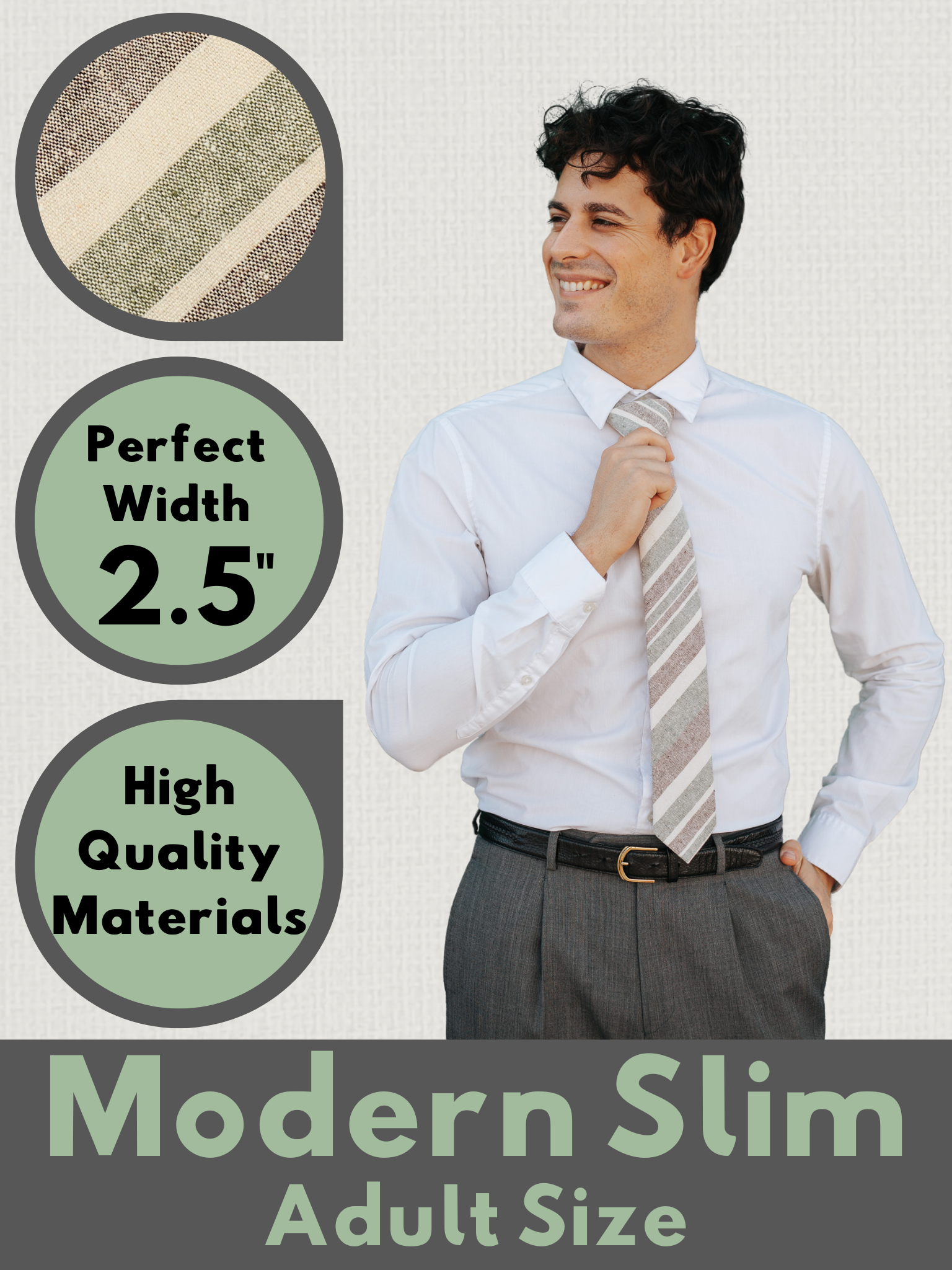 A graphic showing a man in a olive and cream striped modern slim tie that is 2.5 inches wide and made of cotton.